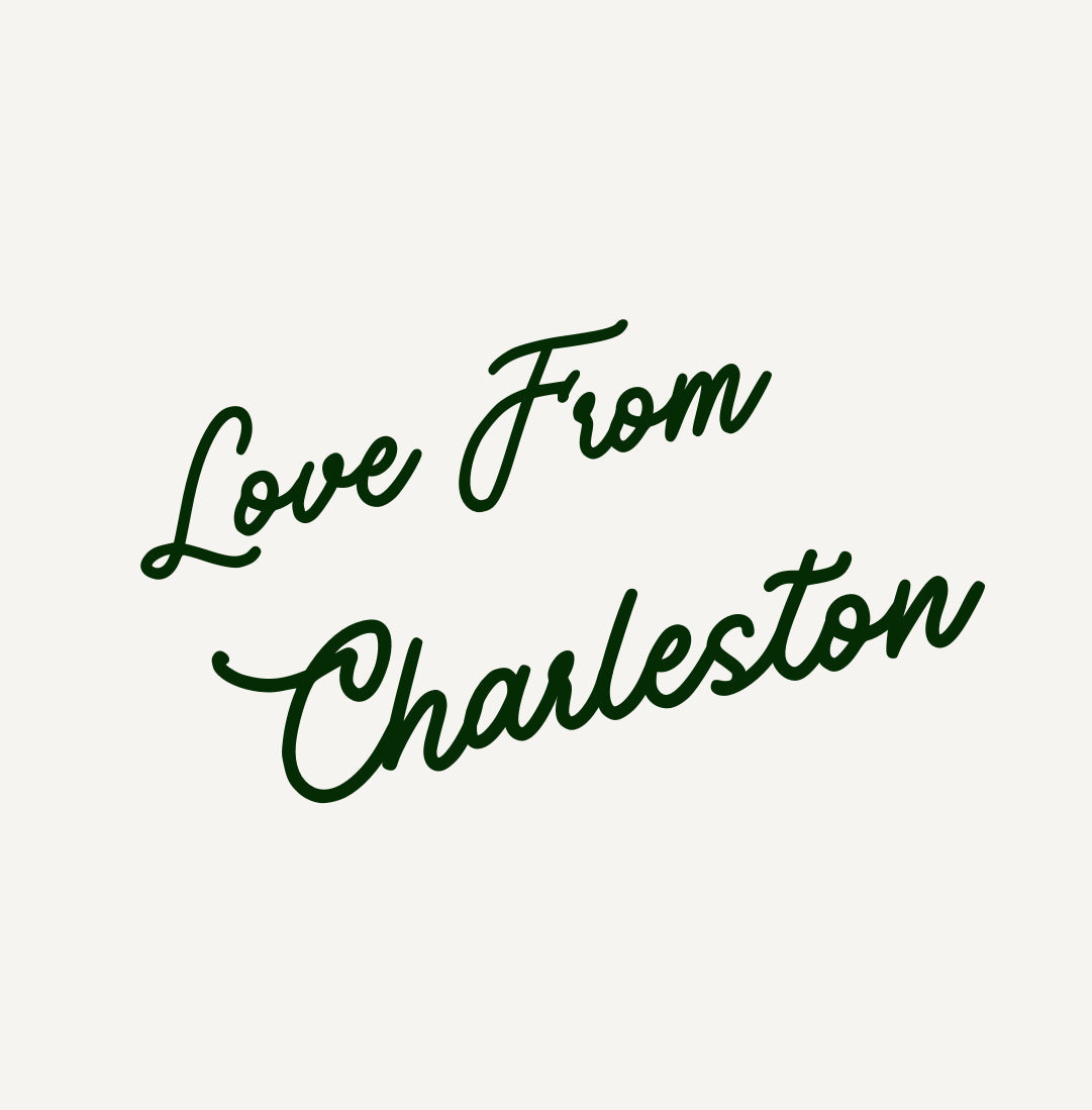 Love From Charleston